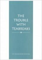 The Trouble With Teabreaks cover