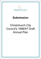 Submission Christchurch City Councils 1996 97 Draft Annual Plan