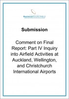 Submission Comment on Final Report Part IV Inquiry into Airfield Activities at Auckland Wellington and Christchurch International Airports