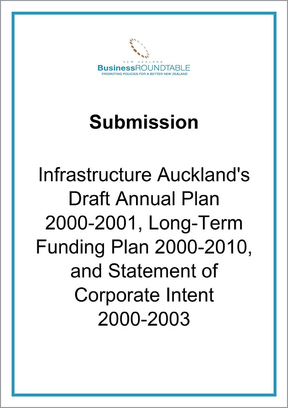 Submission Infrastructire Aucklands Draft Annual Plan 2000 01 Longterm Funding Plan