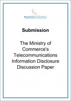 Submission The Ministry of Commerces Telecommunications Info Disclosure discussion paper