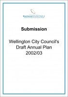 Submission Wellington City Councils Draft Annual Plan 2002 03