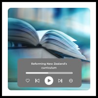 2024 07 22 Reforming NZs curriculum website