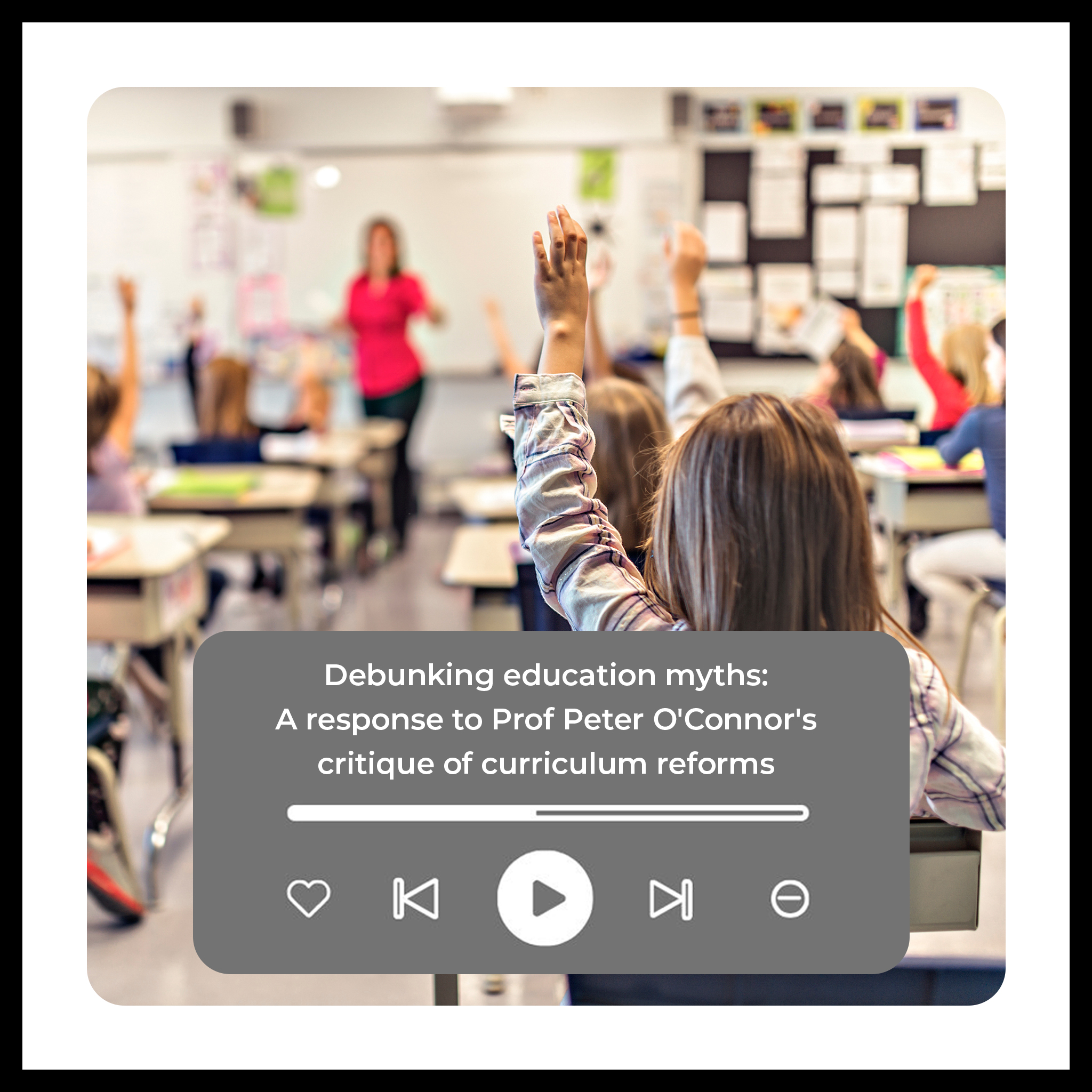 Podcast: Debunking education myths: A response to Prof Peter O'Connor's ...